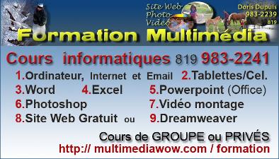 Voyez les cours informatiques chez Multimediawow.com Doris Dupuis